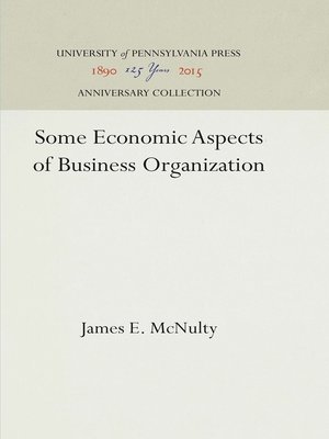 cover image of Some Economic Aspects of Business Organization